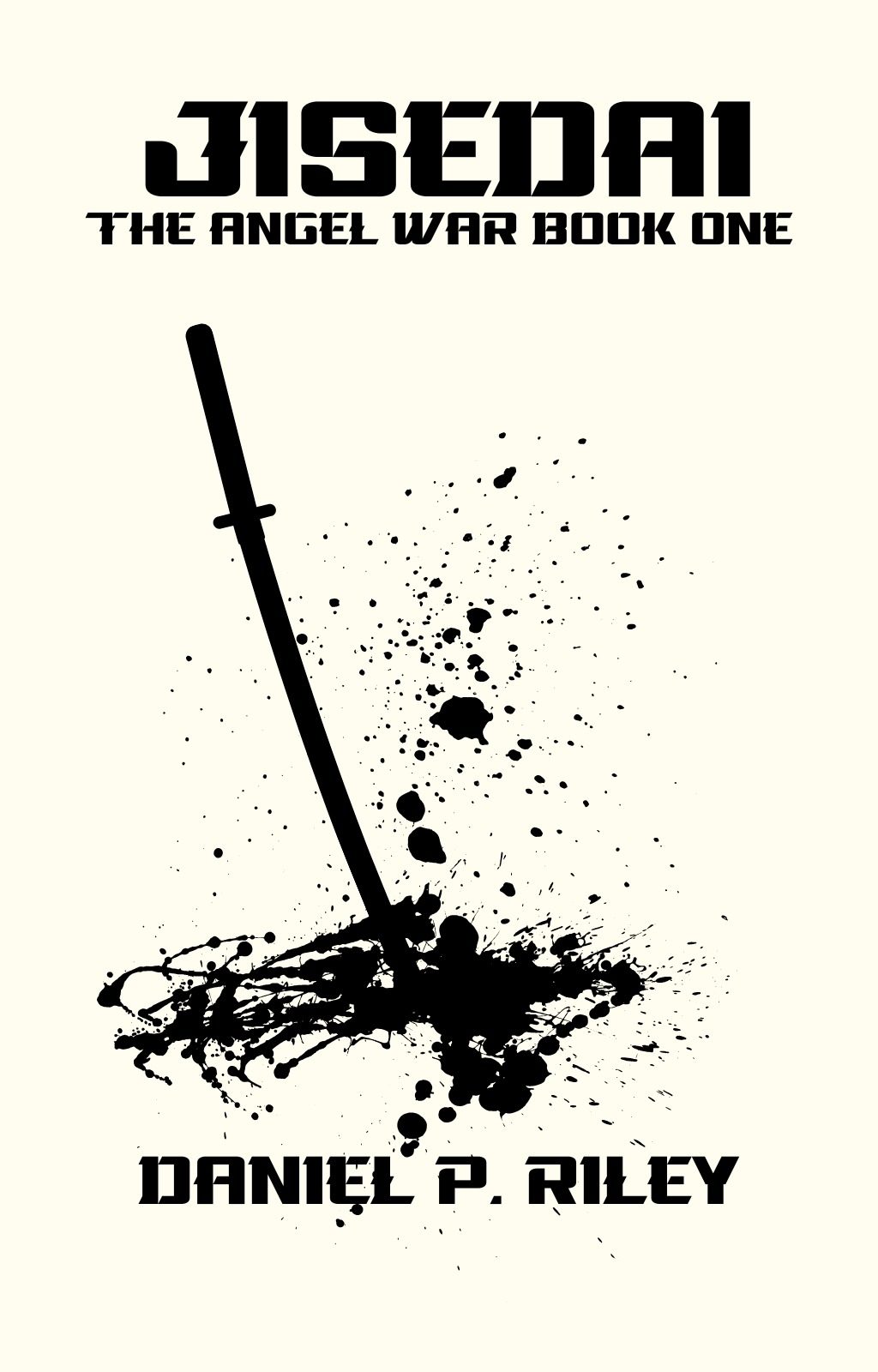Custom fantasy book cover design for Jisedai: The Angel War Book One by Daniel P. Riley